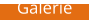 Galerie