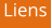 Liens